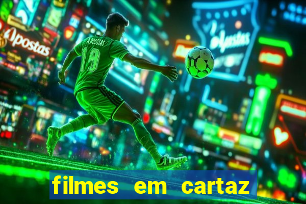 filmes em cartaz barra shopping